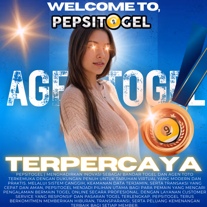 PEPSITOGEL | Inovasi Bandar Togel dan Agen Toto Terkemuka Support Taruhan Virtual