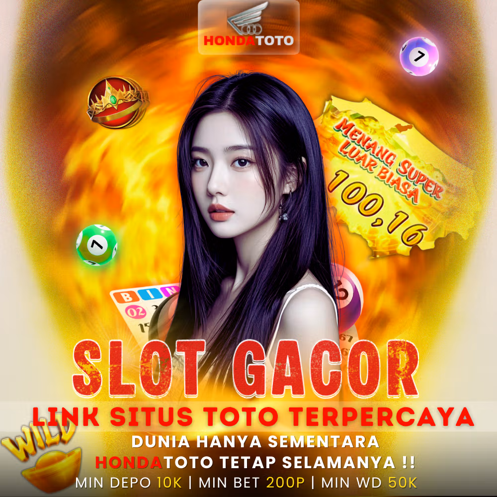 HONDATOTO - Link Bandar Toto Slot Rtp Gacor Dengan Sponsorship Luck x8